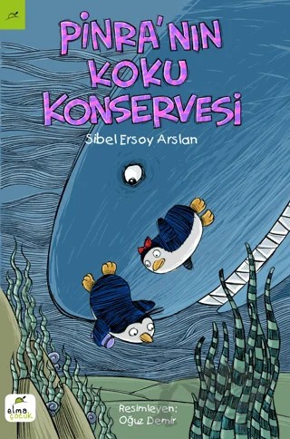 Pinra'nın Koku Konservesi – Sibel Ersoy Arslan – Elma Çocuk kitap kapağı