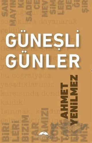 Güneşli Günler – Ahmet Yenilmez – Motto Yayınları kitap kapağı