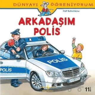 Dünyayı Öğreniyorum - Arkadaşım Polis – Ralf Butschkow – İş Bankası Kültür Yayınları kitap kapağı