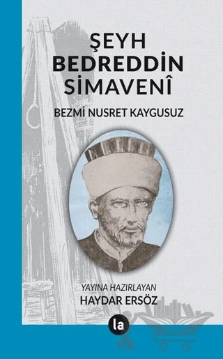 Şeyh Bedreddin Simaveni – Bezmi Nusret Kaygusuz, Haydar Ersöz – La Kitap kitap kapağı