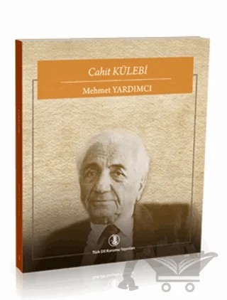 Cahit Külebi – Mehmet Yardımcı – Türk Dil Kurumu Yayınları kitap kapağı