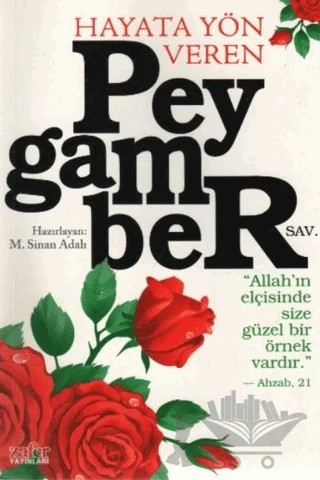 Hayata Yön Veren Peygamber – Kolektif – Zafer Yayınları kitap kapağı