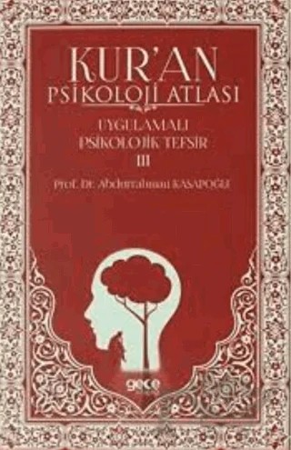 Kur'an Psikoloji Atlası Cilt: 3 – Abdurrahman Kasapoğlu – Gece Kitaplığı kitap kapağı