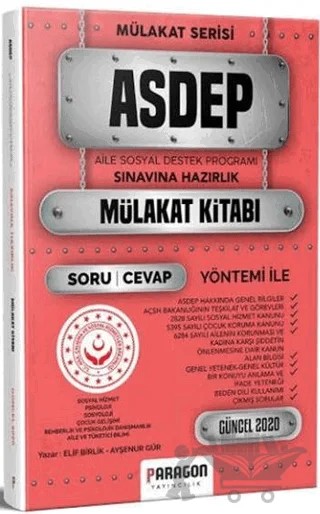 2020 ASDEP (Aile Sosyal Destek Programı) Sınavına Hazırlık Çıkmış Sorularla Mülakat Kitabı – Kolektif – Paragon Yayıncılık kitap kapağı