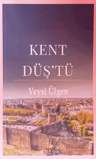 Kent Düş'tü – Veysi Ülgen – J&J Yayınları kitap kapağı