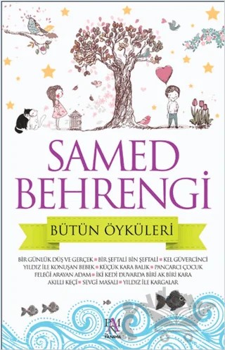 Samed Behrengi Bütün Öyküleri – Samed Behrengi – Panama Yayıncılık kitap kapağı