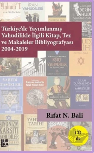 Türkiye’de Yayımlanmış Yahudilikle İlgili Kitap Tez ve Makaleler Bibliyografyası 2004-2019 – Rıfat N. Bali – Libra Yayınları kitap kapağı