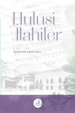 Hulusi İlahiler – Ramazan Kamiloğlu – Fecr Yayınları kitap kapağı