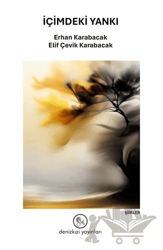 İçimdeki Yankı – Elif Çevik Karabacak, Erhan Karabacak – Denizkızı Yayınları kitap kapağı