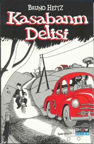 Kasabanın Delisi – Bruno Heitz – Aksoy Yayıncılık kitap kapağı