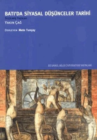 Batı’da Siyasal Düşünceler Tarihi 3 – Derleme – İstanbul Bilgi Üniversitesi Yayınları kitap kapağı