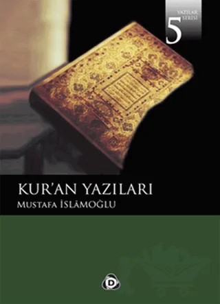 Kur’an Yazıları – Mustafa İslamoğlu – Düşün Yayıncılık kitap kapağı