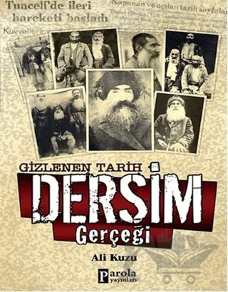 Gizlenen Dersim Gerçeği – Ali Kuzu – Parola Yayınları kitap kapağı