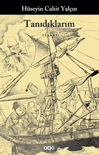 Tanıdıklarım – Hüseyin Cahit Yalçın – Yapı Kredi Yayınları kitap kapağı