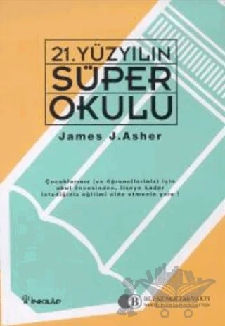 21. Yüzyılın Süper Okulu – James J. Asher – İnkılap Kitabevi kitap kapağı