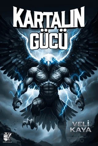 Kartalın Gücü – Veli Kaya – Kordon Yayınları kitap kapağı