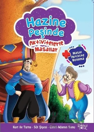 Hazine Peşinde - Aktivitelerle Masallar – Hatice Nurbanu Karaca – Koloni Çocuk kitap kapağı