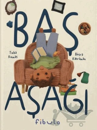 Baş Aşağı – Tuba Kumaş – Fibula Yayıncılık kitap kapağı