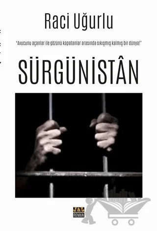Sürgünistan – Raci Uğurlu – J&J Yayınları kitap kapağı