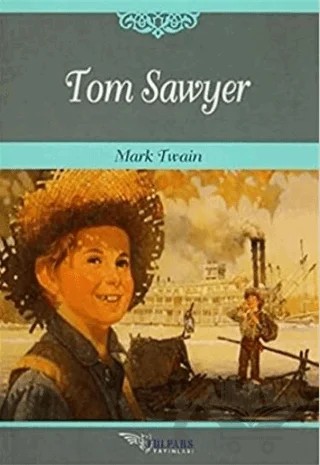 Tom Sawyer – Mark Twaın – Tulpars Yayınevi kitap kapağı