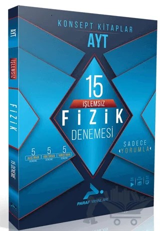 AYT İşlemsiz Fizik 15 Branş Denemesi – Kollektif – Paraf Yayınları kitap kapağı