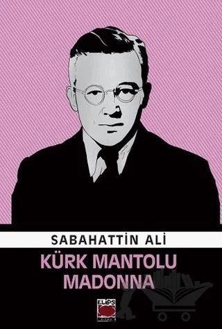 Kürk Mantolu Madonna – Sabahattin Ali – Elips Kitap kitap kapağı