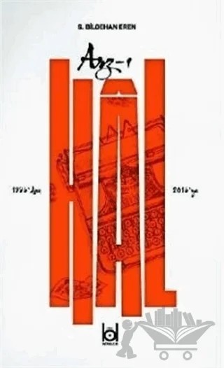 Arz-ı Hal – S. Bilgehan Eren – Kökler Kitabevi kitap kapağı