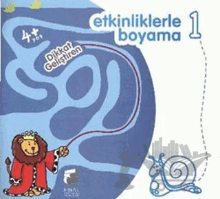 Dikkat Geliştiren Etkinliklerle Boyama 1 – Kolektif – Final Kültür Sanat Yayınları kitap kapağı