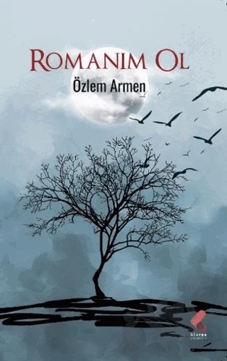 Romanım Ol – Özlem Armen – Klaros Yayınları kitap kapağı