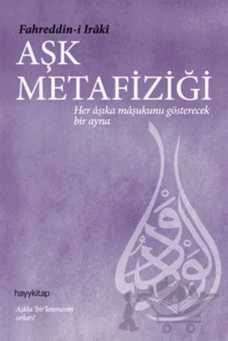 Aşk Metafiziği – Fahreddin-i Iraki – Hayykitap kitap kapağı