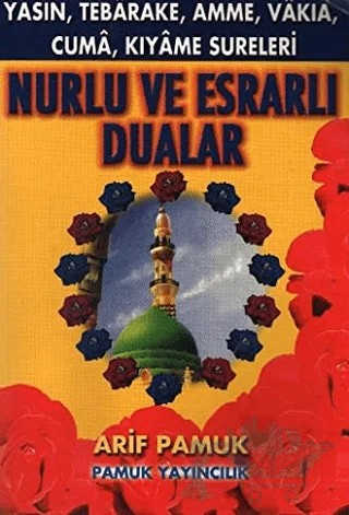 Nurlu ve Esrarlı Dualar (Yas-034/P14) – Arif Pamuk – Pamuk Yayıncılık kitap kapağı