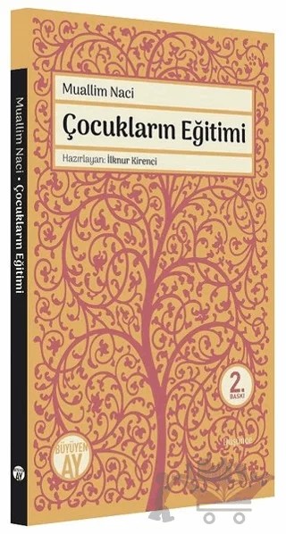 Çocukların Eğitimi – Muallim Naci – Büyüyen Ay Yayınları kitap kapağı