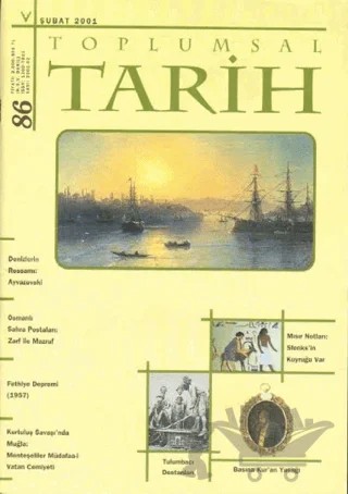 Toplumsal Tarih Dergisi Sayı: 86 – Tarih Vakfı Yurt Yayınları - Toplumsal Tarih Dergisi kitap kapağı