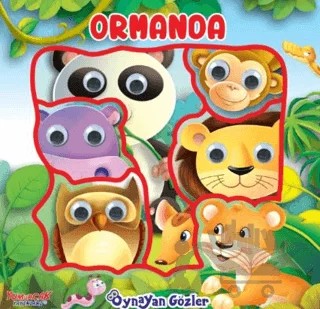 Oynayan Gözler Ormanda – Kolektif – Yumurcak Yayınları kitap kapağı