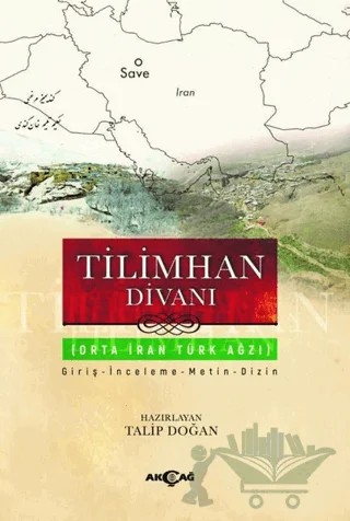 Tilimhan Divanı – Talip Doğan – Akçağ Yayınları kitap kapağı