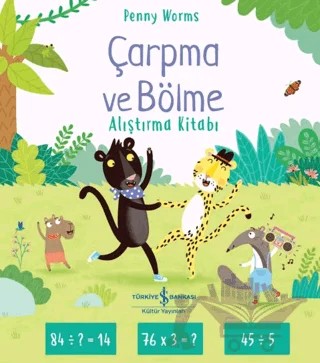 Çarpma ve Bölme Alıştırma Kitabı – Penny Worms – İş Bankası Kültür Yayınları kitap kapağı
