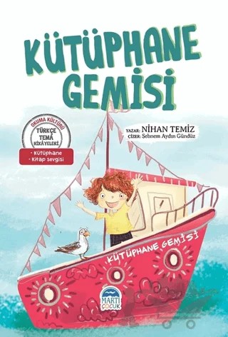 Kütüphane Gemisi – Nihan Temiz – Martı Çocuk Yayınları kitap kapağı