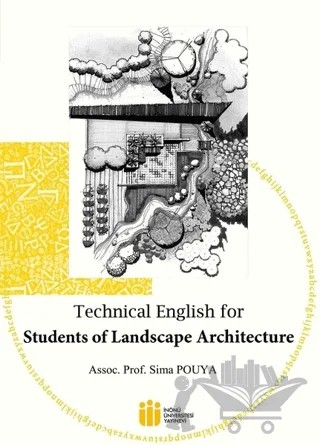 Technical English For - Students Landscape Architecture – Sima Pouya – İnönü Üniversitesi Yayınları kitap kapağı
