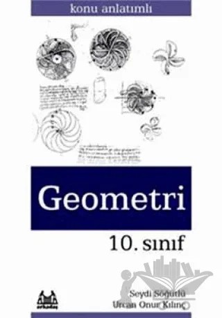 10. Sınıf Geometri Konu Anlatımlı Yardımcı Ders Kitabı – Seydi Söğütlü, Urcan Onur Kılınç – Arkadaş Yayınları kitap kapağı
