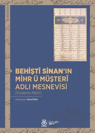 Behişt Sinan'ın Mihr ü Müşteri Adlı Mesnevisi – Kolektif – DBY Yayınları kitap kapağı