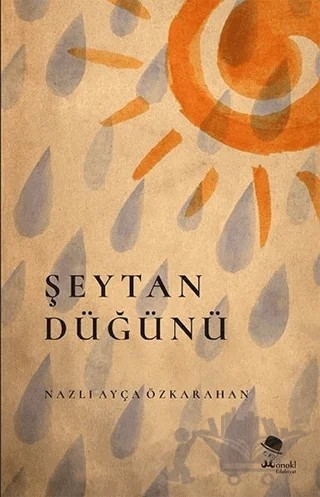 Şeytan Düğünü – Nazlı Ayça Özkarahan – MonoKL Yayınları kitap kapağı