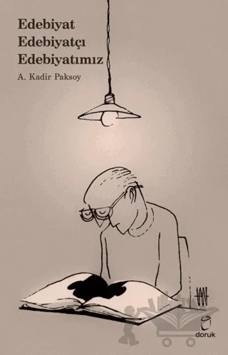 Edebiyat/Edebiyatçı/Edebiyatımız – A. Kadir Paksoy – Doruk Yayınları kitap kapağı