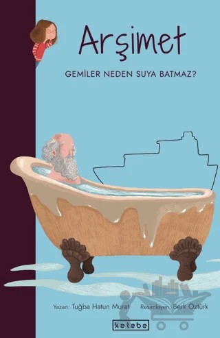 Arşimet – Tuğba Hatun Murat – Ketebe Çocuk kitap kapağı
