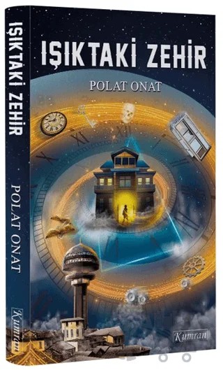 Işıktaki Zehir – Polat Onat – Kumran Yayınları kitap kapağı