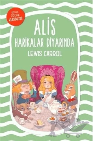 Alis Harikalar Diyarında – Lewis Carroll – Mavi Nefes Yayınları kitap kapağı