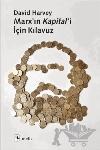 Marx’ın Kapital’i İçin Kılavuz – David Harvey – Metis Yayınları kitap kapağı