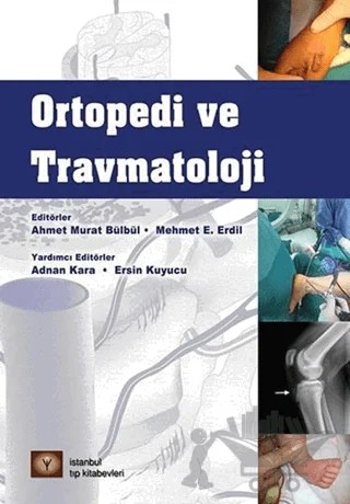 Ortopedi ve Travmatoloji – Kolektif – İstanbul Tıp Kitabevi kitap kapağı