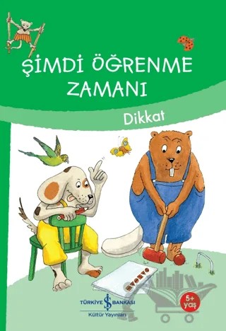 Şimdi Öğrenme Zamanı - İlk Sayılarım – Ute Müller-Wolfangel, Ulrike Holzwarth - Raether – İş Bankası Kültür Yayınları kitap kapağı