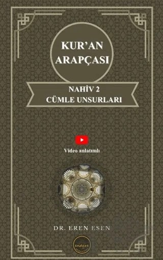 Kur’an Arapçası Nahiv 2 Cümle Unsurları – Eren Esen – Endeze Yayınları kitap kapağı