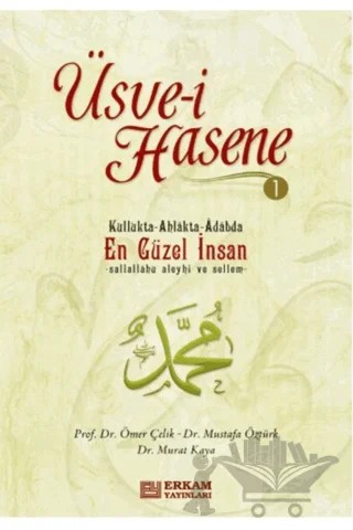Üsve-i Hasene 1 – Murat Kaya – Erkam Yayınları kitap kapağı